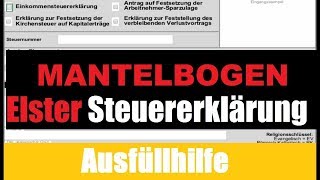 Elster Tutorial  Steuererklärung Elster Ausfüllen  Mantelbogen Elster [upl. by Lasiaf]