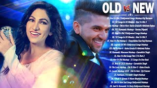 OLD VS NEW BOLLYWOOD Mashup Songs 2021  tOp Hindi Remix Songs Playlist  Romantic Indian mashup [upl. by Toinette472]