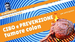 PREVENZIONE E ALIMENTAZIONE TUMORE DEL COLONRETTO La Carne Fa Venire I Tumori al Colon [upl. by Mali]