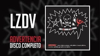 Los Zuchos del Vado  Advertencia Disco Completo [upl. by Schreiber]