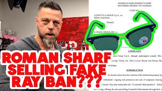 ROMAN SHARF amp LUXURY BAZAAR CAUGHT SELLING FAKE COUNTERFEIT RAYBANS  Getting Sued By Luxottica [upl. by Calen]