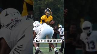 TAG THE BEST HIGH SCHOOL QB fyp footballshorts collegefootball [upl. by Selie]