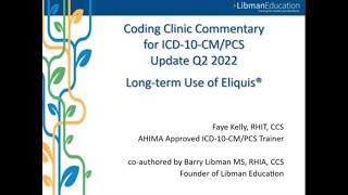 Coding Clinic Commentary for ICD10CMPCS Update Q2 2022 Longterm Use of Eliquis® [upl. by Sarine]