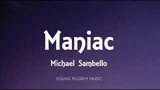 Michael Sembello  Maniac Lyrics From Flashdance [upl. by Harras]