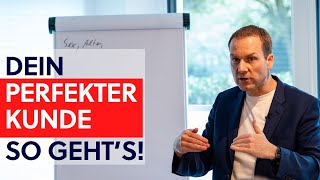 So definierst du deinen Idealkunden Der ultimative Leitfaden [upl. by Forward]