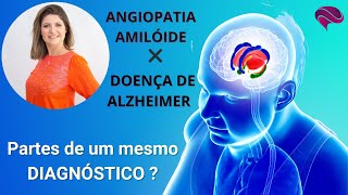 Doença de Alzheimer e angiopatia amilóide são doenças diferentes [upl. by Cressy396]