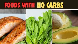 HEALTHIEST FOODS WITH NO CARBS LOW CARB DIET [upl. by Fredrika]