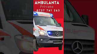 AMBULANTA PRIVATA  TRANSPORT PACIENTI  VISMED  4 0737 761 263 [upl. by Nnylram]