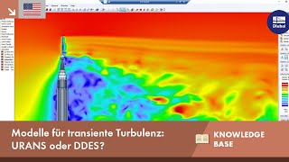 EN KB 001886  Modelle transienter Turbulenzen am Empire State Building URANS oder DDES [upl. by Oileve]