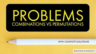 Problems on Permutations and Combinations [upl. by Lissa]