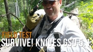 Survive Knives GSO 51  Field Test With NUTNFANCY [upl. by Mallis]