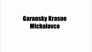 garansky  krasne mihaľovce [upl. by Madge]