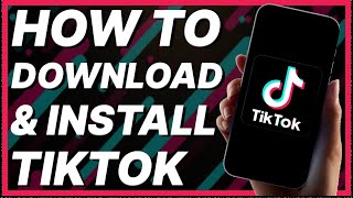 How To Download amp Install TikTok [upl. by Ahseined]