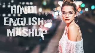 HindiEnglish Mashup Songs  2023 Latest Songs  Love Song  Superhit Song  Forever Music Lover [upl. by Amathist]