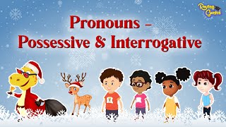 Pronouns  Possessive amp Interrogative  English Grammar  Roving Genius [upl. by Nador251]