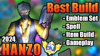 HANZO BEST BUILD 2024  TOP 1 GLOBAL HANZO BUILD  HANZO  MOBILE LEGENDS  MLBB [upl. by Iey]