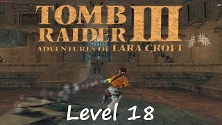 Tomb Raider 3 Walkthrough  Level 18 Lost City of Tinnos [upl. by Lener]