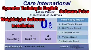 Weighbridge Software Installation and Operator Guide in English by Care International Scale [upl. by Oicnerolf]