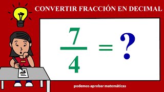 CONVERTIR FRACCIÓN A DECIMAL [upl. by Aciram71]