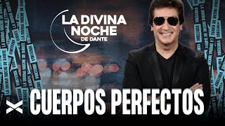 Cuerpos Perfectos  La Divina Noche de Dante Gebel [upl. by Sumetra]