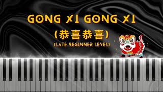 Gong Xi Gong Xi 恭喜恭喜  Chinese New Year  Easy Late Beginner Level Piano Tutorial  Sheet Music [upl. by Naman243]