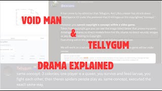 Void Man amp Tellygum Drama Explained [upl. by Nrevel322]