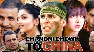 Chandni Chowk To Chaina Full Movie  Akshay Kumar  Deepika padukone  Mithun C  Facts and Review [upl. by Arza]