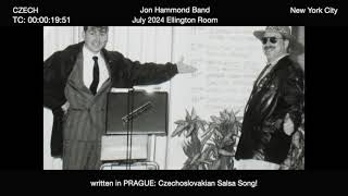 Ellington Room Czechoslovakian Salsa Song Jon Hammond Band [upl. by Aicatsana]