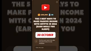 The 5 Best Ways to Make Passive Income with Crypto in 2024 Earn While You Sleep memefi code [upl. by Cod742]