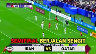 🔴 BERLANGSUNG SENGIT  IRAN VS QATAR  SEMIFINAL  AFC ASIAN CUP QATAR 2024 • Predictions 40 [upl. by Mount564]