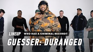 Who Has a Criminal Record Duranged  Lineup  Cut [upl. by Perseus]