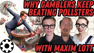 Election Betting Why Gamblers Keep Beating Pollsters with Maxim Lott [upl. by Lianne649]