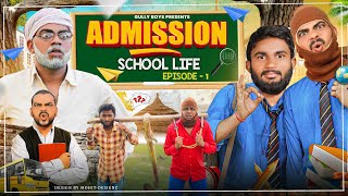 Admission  School Life Episode 1  Gully Boys [upl. by Shih]