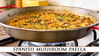 Spanish Mushroom Paella  The Meatiest Vegetable Paella [upl. by Minoru]