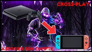 Comment ASSOCIER un compte FORTNITE PS4 à sa NINTENDO SWITCH [upl. by Ecirtaeb]