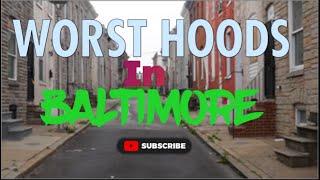 These are the WORST HOODS In Baltimore [upl. by Carina]