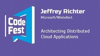 Backend Jeffrey Richter — Architecting Distributed Cloud Applications [upl. by Karee856]