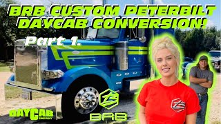 BRB Builds Custom Peterbilt 379 Day Cab Conversion Part 1 [upl. by Yahsal]