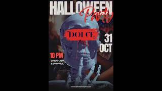 Dolce Halloween Thursday 31st [upl. by Neils]