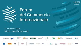 Forum del Commercio Internazionale II edizione [upl. by Samuelson734]