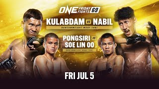 ONE Friday Fights 69 Kulabdam vs Anane [upl. by Kieffer]