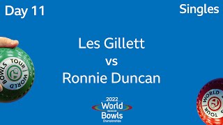 2022 World Indoor Bowls Championships  Day 11 Session 3 Les Gillett vs Ronnie Duncan [upl. by Belshin894]