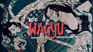 Rieki x Baoduydinh  WAGYU 和牛  Official Audio [upl. by Rimola]