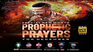 SPECIAL NEW MONTH PROPHETIC PRAYERS FOR DECEMBER  NSPPD  1ST DECEMBER 2023 [upl. by Myrlene930]