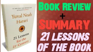 Book Review of 21 lessons for the 21st century  Chapter wise summary by yuval harari [upl. by Arreic]