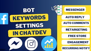 Bot Keywords Settings in Chatdev  Boost Your Messenger Automation [upl. by Idoc]