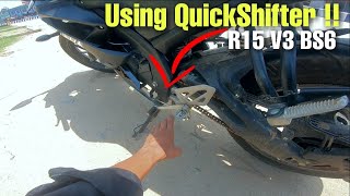 I USED QUICKSHIFTER ON MY R15 V3 BS6 [upl. by Cudlip]