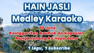 Hain Jasli Medley Dusun Karaoke [upl. by Hatfield]