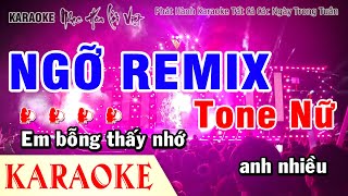 Karaoke Ngỡ Remix Tone Nữ  Nhã Key Mix Beat Bm  130 BPM [upl. by Lledroc]