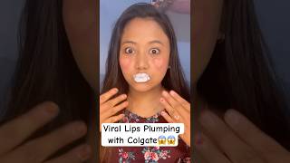 Lips Plumping with Colgate 😱😱💁‍♀️✅✅lipstickhacks virallipstickhack makeuptipsandtricks [upl. by Riccardo]